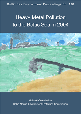 Heavy Metal Pollution to the Baltic Sea in 2004