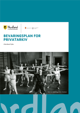 BEVARINGSPLAN for PRIVATARKIV I Nordland Fylke