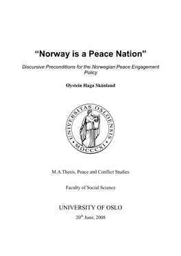 “Norway Is a Peace Nation”