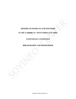 History of Soybeans and Soyfoods in the Caribbean / West Indies (1767-2008): Extensively Annotated Bibliography and Sourcebook