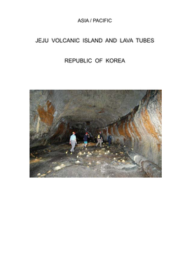 Jeju Volcanic Island and Lava Tubes Republic of Korea