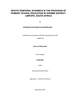 Spatio-Temporal Dynamics in the Provision of Primary School Education in Vhembe District, Limpopo, South Africa