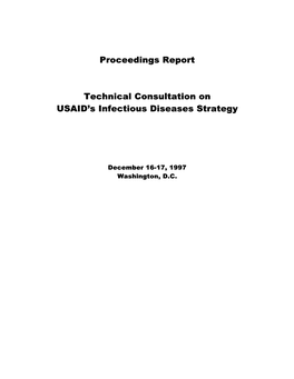 Proceedings Report Technical Consultation on USAID's Infectious