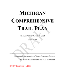 Draft Michigan Comprehensive Trail Plan, Dec. 19, 2012