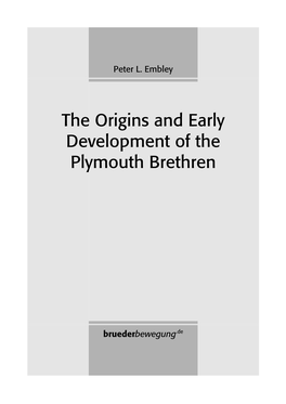 The Origins and Early Development of the Plymouth Brethren