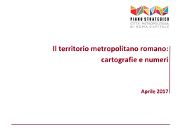 Il Territorio Metropolitano Romano: Cartografie E Numeri