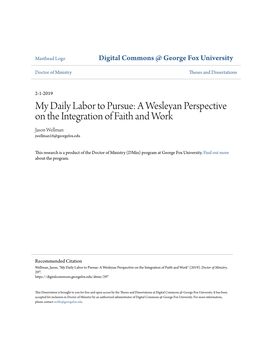 A Wesleyan Perspective on the Integration of Faith and Work Jason Wellman Jwellman16@Georgefox.Edu
