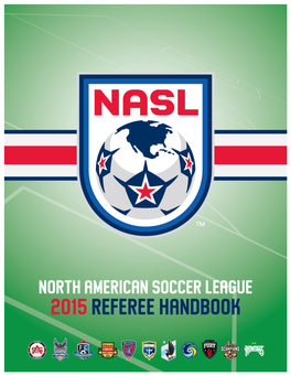 2015 NASL Referee Handbook Final 3.30.Pdf