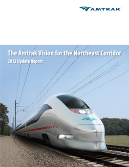 Amtrak's 2012 Vision for the Northeast Corridor