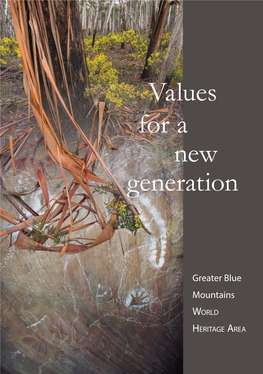 Values for a New Generation: Greater Blue Mountains World Heritage Area