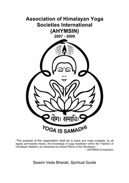 Association of Himalayan Yoga Societies International (AHYMSIN) 2007 - 2009