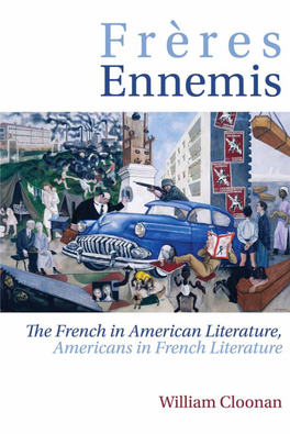 Frères Ennemis: the French in American Literature, Americans In