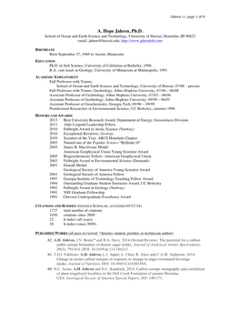 A. Hope Jahren, Ph.D. School of Ocean and Earth Science and Technology, University of Hawaii, Honolulu, HI 96822 Email: Jahren@Hawaii.Edu;