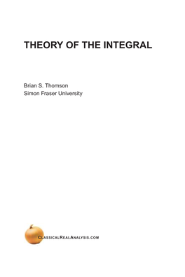 Theory of the Integral