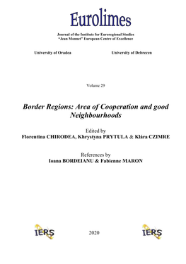 Border Regions: Area of Cooperation and Good Neighbourhoods