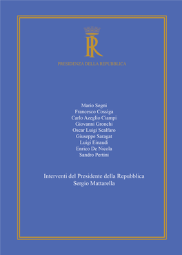 Dichiarazione in Occasione Dei 130 Anni Dalla Nascita Di Antonio Segni