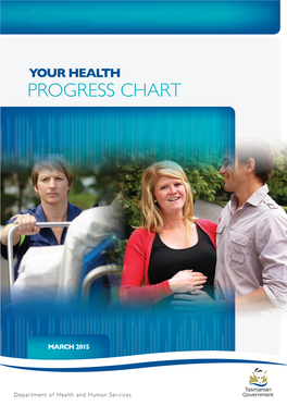 Your Health Progress Chart • March 2015 1 a Note About the Myhospitals Website