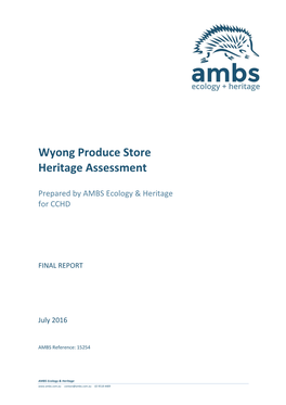 Wyong Produce Store Heritage Assessment July 2016
