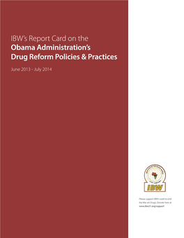 IBW's Report Card on the Obama Administration's Drug Reform