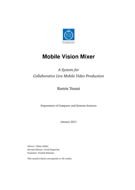 Mobile Vision Mixer