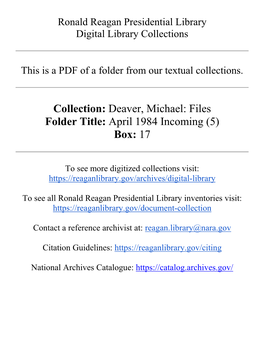 Deaver, Michael: Files Folder Title: April 1984 Incoming (5) Box: 17