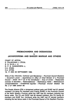 PREMACHANDRA and DODANGODA V. JAYAWICKREMA and BAKEER MARKAR and OTHERS