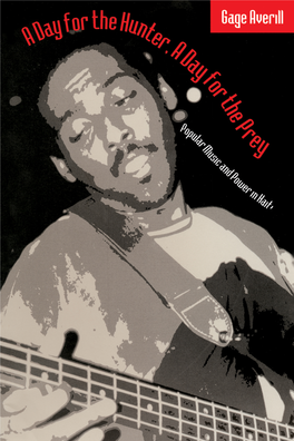 A Day for the Hunter, a Day for the Prey: Popular Music and Power in Haiti / Gage Averill