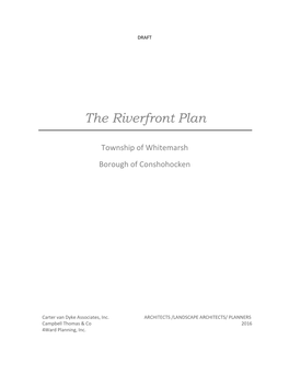 The Riverfront Plan: an Assessment of Each Municipality’S Riverfront Access, Usage and Development Opportunities