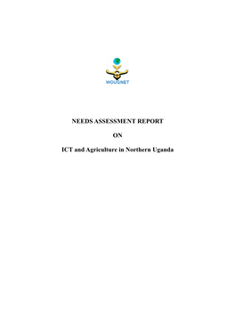 NEEDS ASSESSMENT REPORT on ICT and Agriculture in Northern