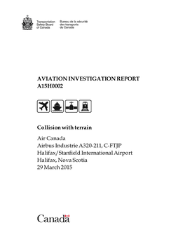 AVIATION INVESTIGATION REPORT A15H0002 Collision with Terrain Air