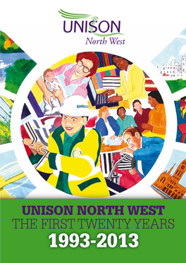 Booklet Marking UNISON’S 20Th Anniversary – Especially As Conference Is in Liverpool”
