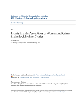 Dainty Hands: Perceptions of Women and Crime in Sherlock Holmes Stories Hadar Aviram UC Hastings College of the Law, Aviramh@Uchastings.Edu