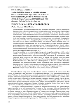 EUROPEAN VALUES and GEORGIAN POLITICAL THINKING Today Georgia Is Pursuing Thoroughly the Path of Western Orientation