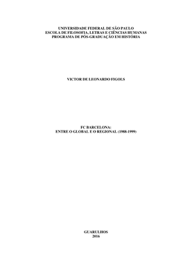 Universidade Federal De São Paulo Escola De Filosofia, Letras E Ciências Humanas Programa De Pós-Graduação Em História