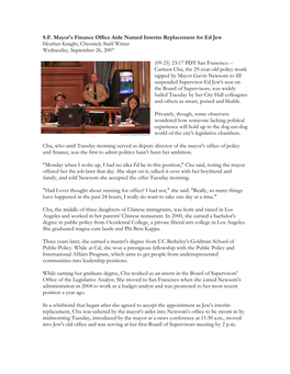 S.F. Mayor's Finance Office Aide Named Interim Replacement for Ed Jew Heather Knight, Chronicle Staff Writer Wednesday, September 26, 2007