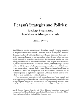 Reagan's Strategies and Policies: Ideology, Pragmatism, Loyalties, and Management Style