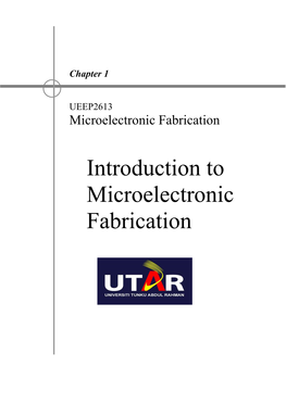 Introduction to Microelectronic Fabrication