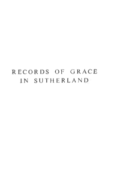 RECORDS of GRACE in SUTHERLAND Tfr,, N 11110/D 1\L/1111R"