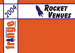 The Rocket Venues with Demarco Rocket, 2003 Edinburgh Festival