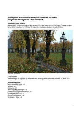 Grønnegården, Kunstindustrimuseets Gård, Havearkitekt G.N. Brandt Bredgade 68 - Amaliegade 29, 1260 København K