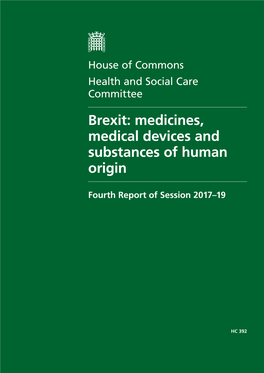 Medicines, Medical Devices and Substances of Human Origin