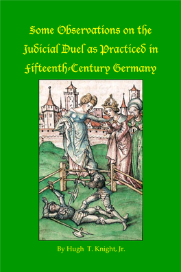 Some Observations on the Judicial Duel As Practiced in Fifteenth-Century Germany