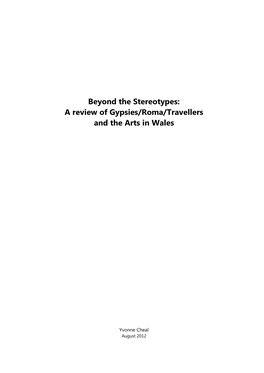 Beyond the Stereotypes: a Review of Gypsies/Roma/Travellers and the Arts in Wales