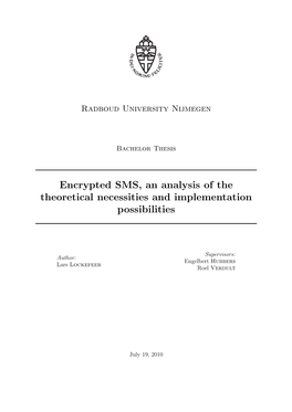 Encrypted SMS, an Analysis of the Theoretical Necessities and Implementation Possibilities