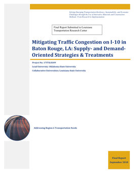 Mitigating Traffic Congestion on I-10 in Baton Rouge, LA: Supply- and Demand- Oriented Strategies & Treatments