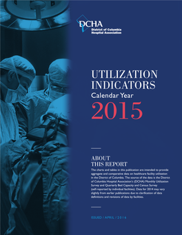 UTILIZATION INDICATORS Calendar Year 2015