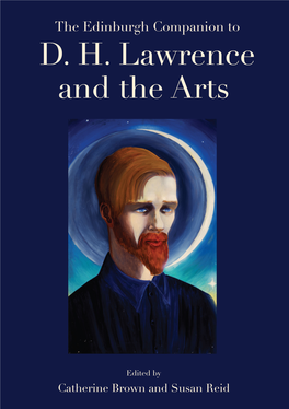 THE Edinburgh Companion to DH LAWRENCE and the ARTS