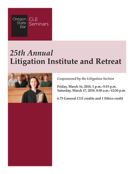 25Th Annual Litigation Institute and Retreat