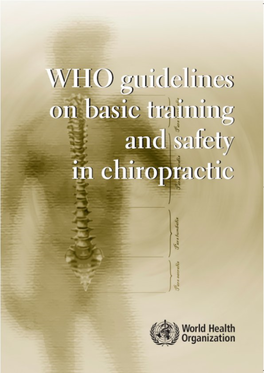 WHO Guidelines on Basic Training and Safety in Chiropractic