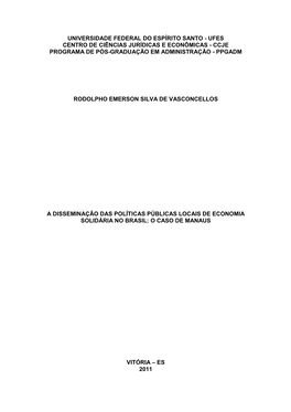 Universidade Federal Do Espírito Santo - Ufes Centro De Ciências Jurídicas E Econômicas - Ccje Programa De Pós-Graduação Em Administração - Ppgadm